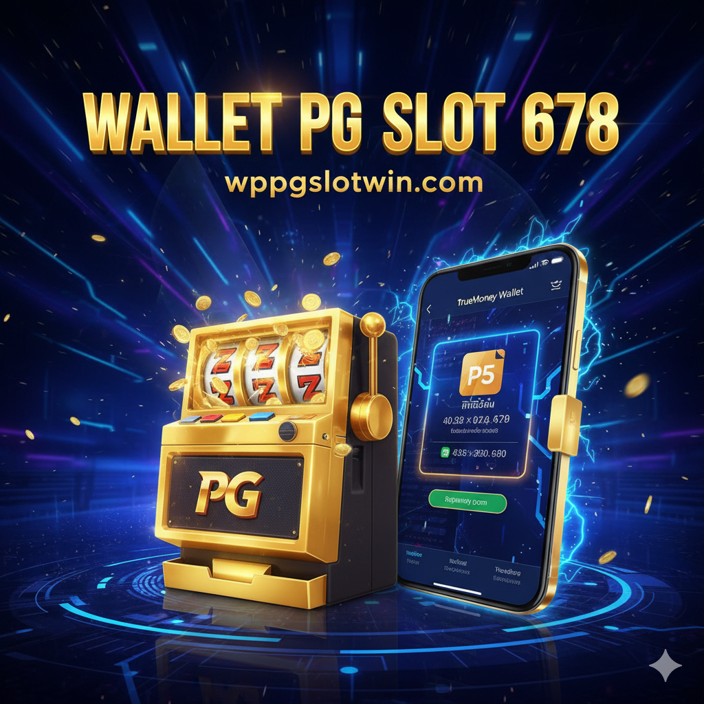 ออกแบบปกภาพสำหรับ 'wallet pg slot 678' ที่ ppgslotwin.com เน้นPG Slot และ TrueMoney Wallet ในโทนสีน้ำเงิน-ทองหรูหรา