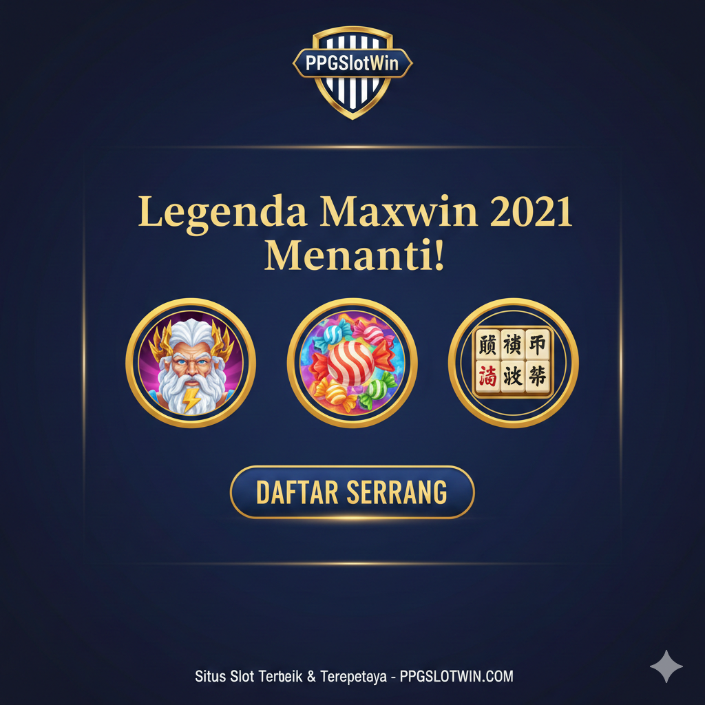 Gambar ajakan bertindak (CTA) dan rangkuman. Tampilkan logo 'PPGSlotWin' dengan jelas di latar depan. Gunakan palet warna situs target (jika diketahui, jika tidak, gunakan warna biru gelap dan emas premium) sebagai latar belakang. Masukkan tiga ikon game teratas (Zeus, Permen, Mahjong) dalam lingkaran. Teks utama yang singkat dan memotivasi: 'Legenda Maxwin 2021 Menanti!' dengan tombol virtual besar 'DAFTAR SEKARANG' di bawahnya. Desain harus terasa premium, aman, dan dapat dipercaya, menekankan bahwa PPGSlotWin adalah tempat terbaik untuk memainkan game-game tersebut.