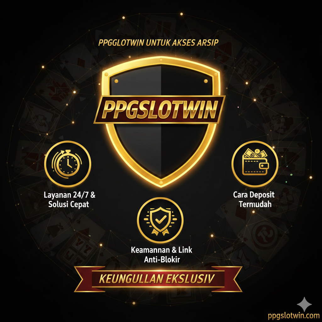 Visualisasi yang menonjolkan keunggulan eksklusif PPGSLOTWIN. Tampilkan sebuah perisai futuristik besar yang bertuliskan 'PPGSLOTWIN' di tengah. Di sekeliling perisai, hadirkan tiga ikon pendukung: 1) Jam (simbol layanan 24/7 dan Solusi Cepat), 2) Dompet/Uang Tunai (simbol Cara Deposit Termudah), dan 3) Tanda Centang/Sertifikat (simbol keamanan dan Link Anti-Blokir). Gunakan palet warna emas, merah, dan hitam yang kuat untuk menggambarkan kepercayaan dan otoritas. Komposisi harus menyerupai infografis yang mudah dipahami, menunjukkan diferensiasi layanan 'PPGSLOTWIN untuk Akses Arsip'.