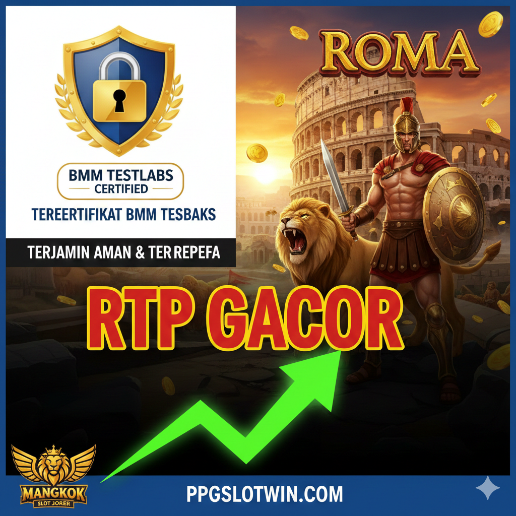 Gambar ini menonjolkan kredibilitas dan game andalan. Tampilkan dua elemen visual: di sisi kiri, logo lisensi resmi (misalnya ikon BMM Testlabs atau gembok keamanan). Di sisi kanan, ilustrasi dari game 'Slot Roma' (gladiator, colosseum, singa) yang terkenal dari Joker Gaming. Di antara keduanya, tampilkan teks 'RTP GACOR' dengan panah ke atas yang dramatis, memberikan pesan bahwa PPGSLOTWIN menawarkan permainan yang terjamin adil dan 'gacor' (mudah menang).